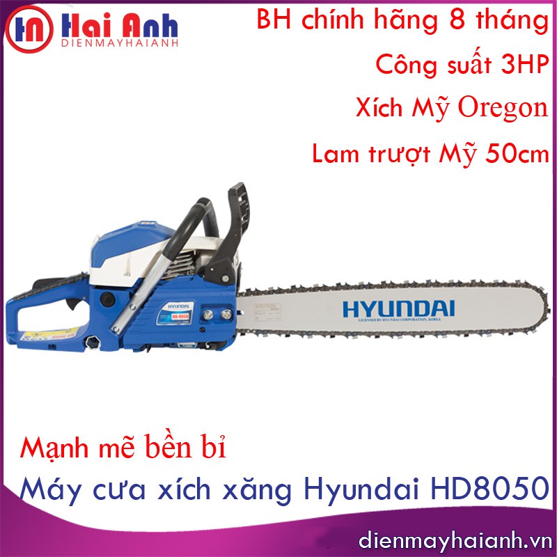 Máy cưa cây cầm tay, cưa xích chạy xăng Hyundai HD8050 chất lượng cao, 3HP, lam trượt 50cm, xích Mỹ Oregon