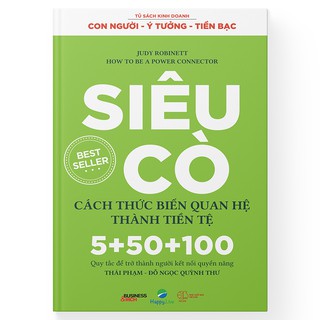 Sách - Siêu Cò – How To Be A Power Connector