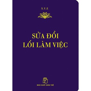 Di Sản Hồ Chí Minh - Sửa Đổi Lối Làm Việc