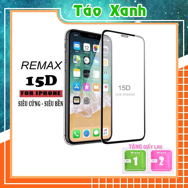 Kính cường lực iphone Full Màn 15D REMAX