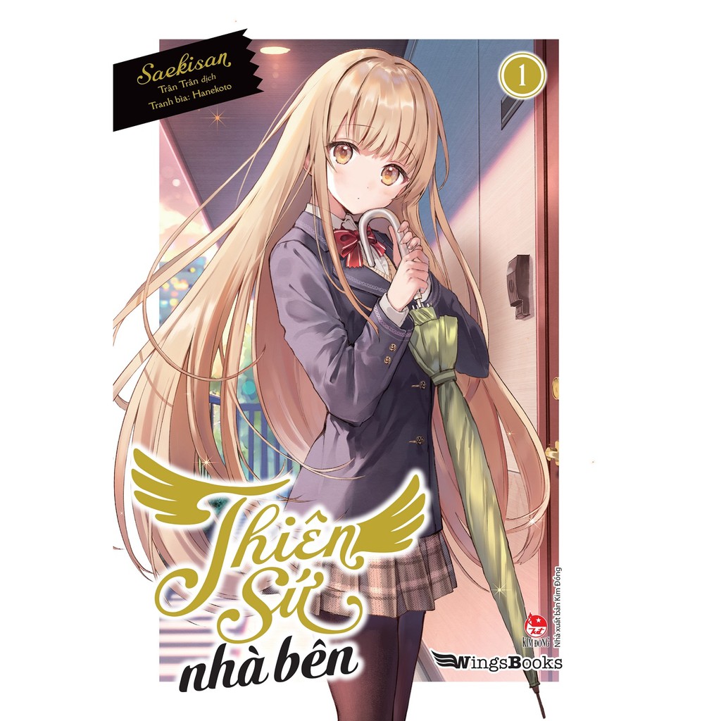 Sách Thiên sứ nhà bên - Tập 1 - Light Novel - Wings Books - NXB Kim Đồng