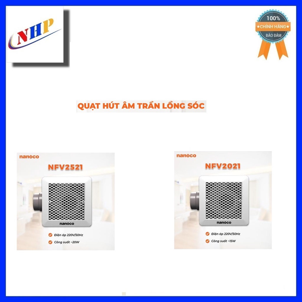 Quạt hút âm trần lồng sóc Nanoco NFV2521/NFV2021