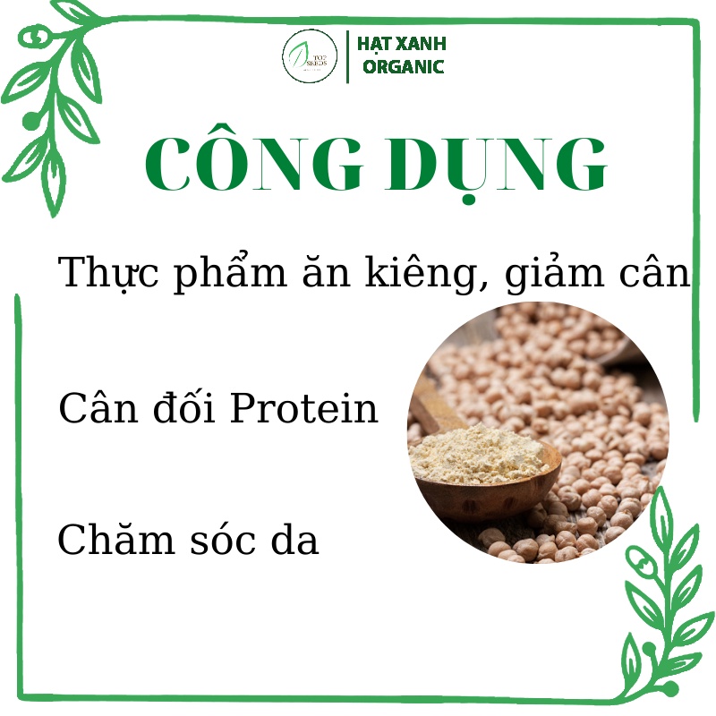 Bột đậu gà Mỹ ăn kiêng giảm cân, làm bánh, làm đẹp 500g