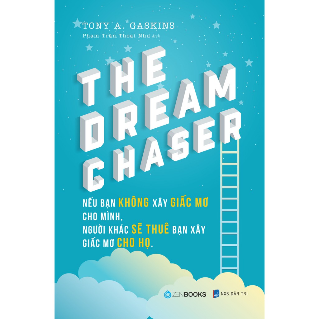 Sách - Người Theo Đuổi Ước Mơ - The Dream Chaser