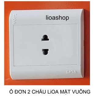 Ổ ĐƠN 2 CHẤU VUÔNG LiOA.