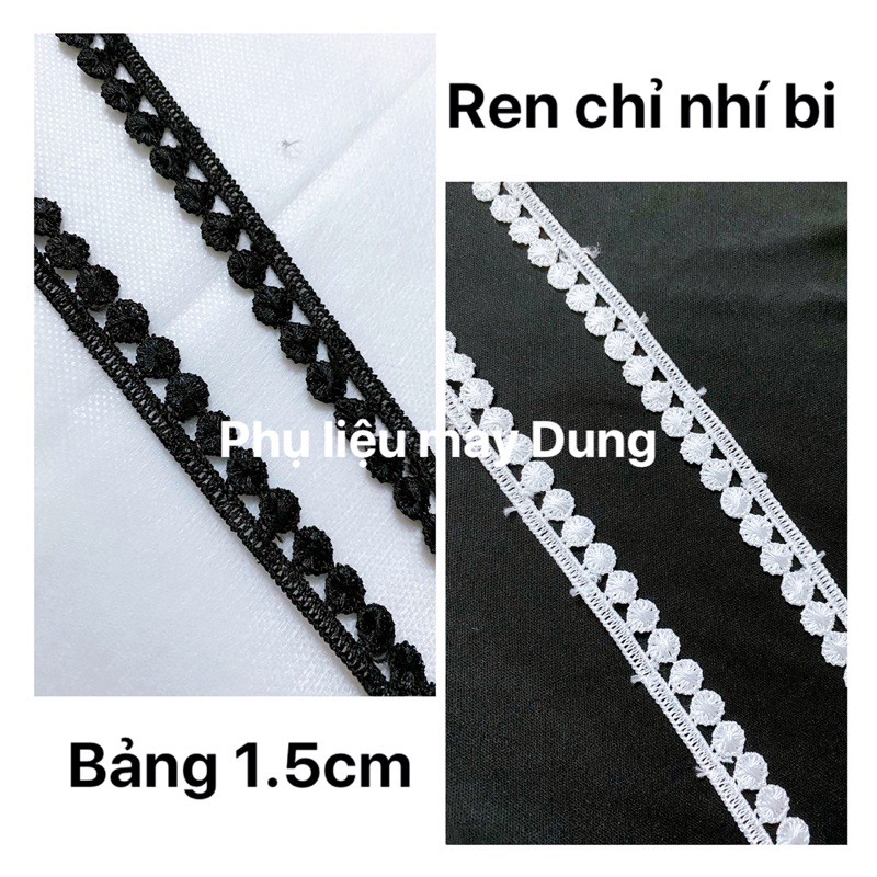 ren chỉ nhí bi viền 1.5cm
