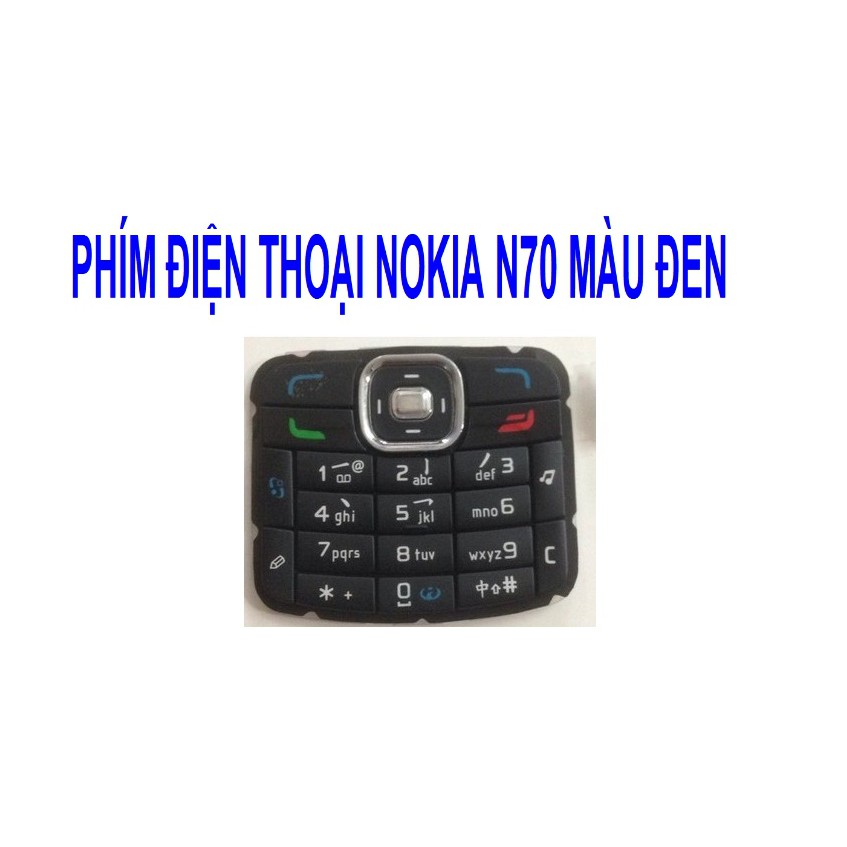 PHÍM ĐIỆN THOẠI NOKIA N70 MÀU ĐEN