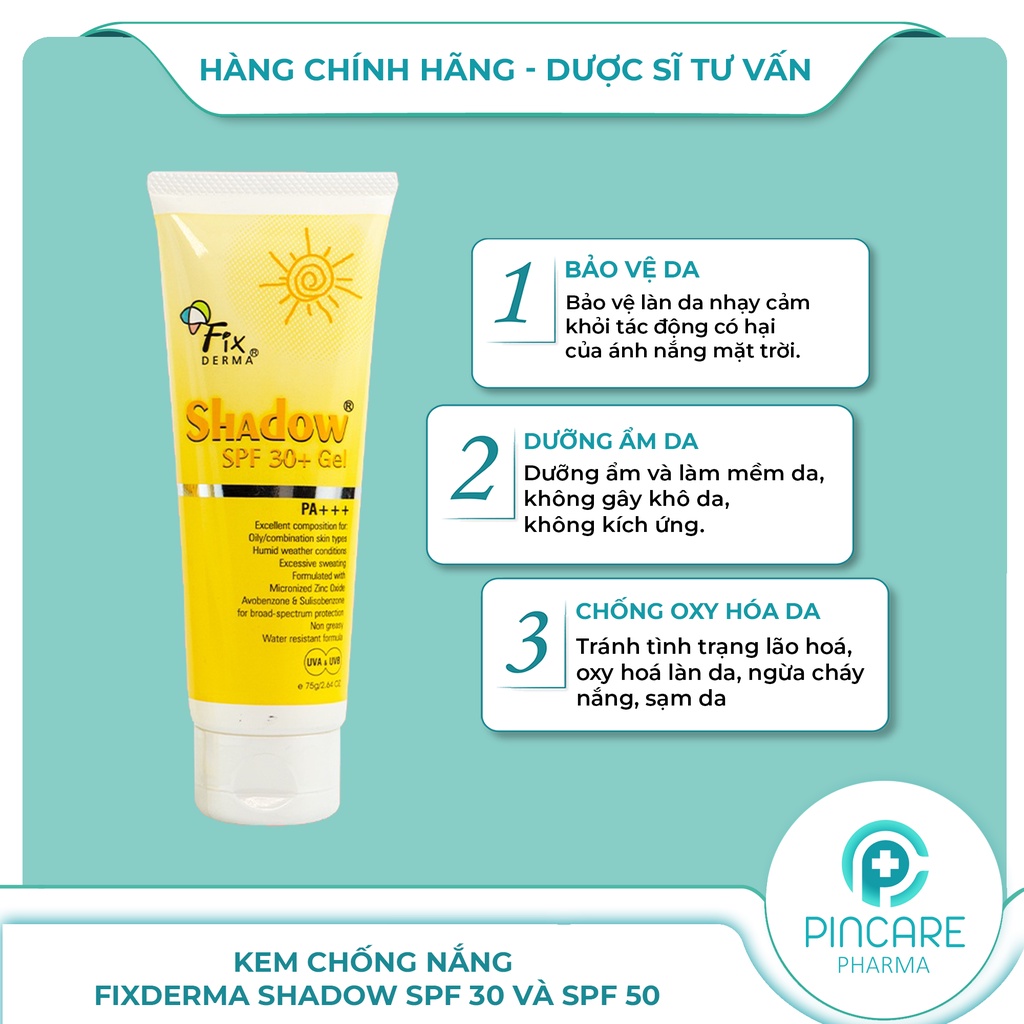 Kem chống nắng Fixderma Shadow SPF 50+ và SPF 30+ Cream 75g - Hàng chính hãng - Nhà Thuốc PinCare