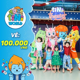 Toàn Quốc [Evoucher] TINIWORLD Vé điện tử