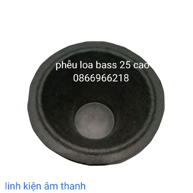 Phễu loa bass 25 cao.