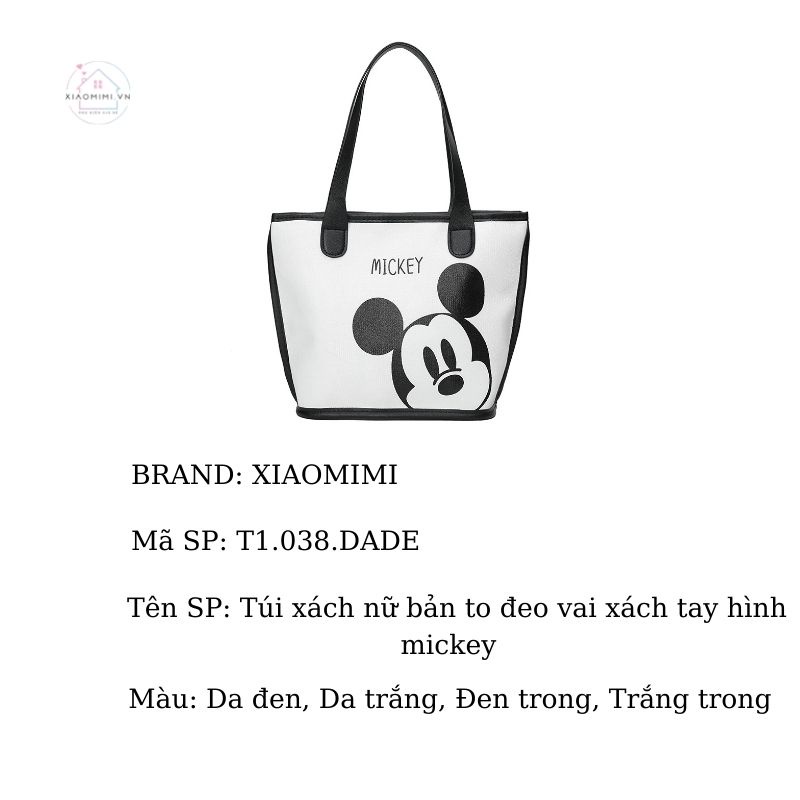 Túi xách nữ bản to đeo vai xách tay hình mickey hàng quảng châu cao cấp 4 màu siêu đẹp XIAOMIMI T1.038.DADE
