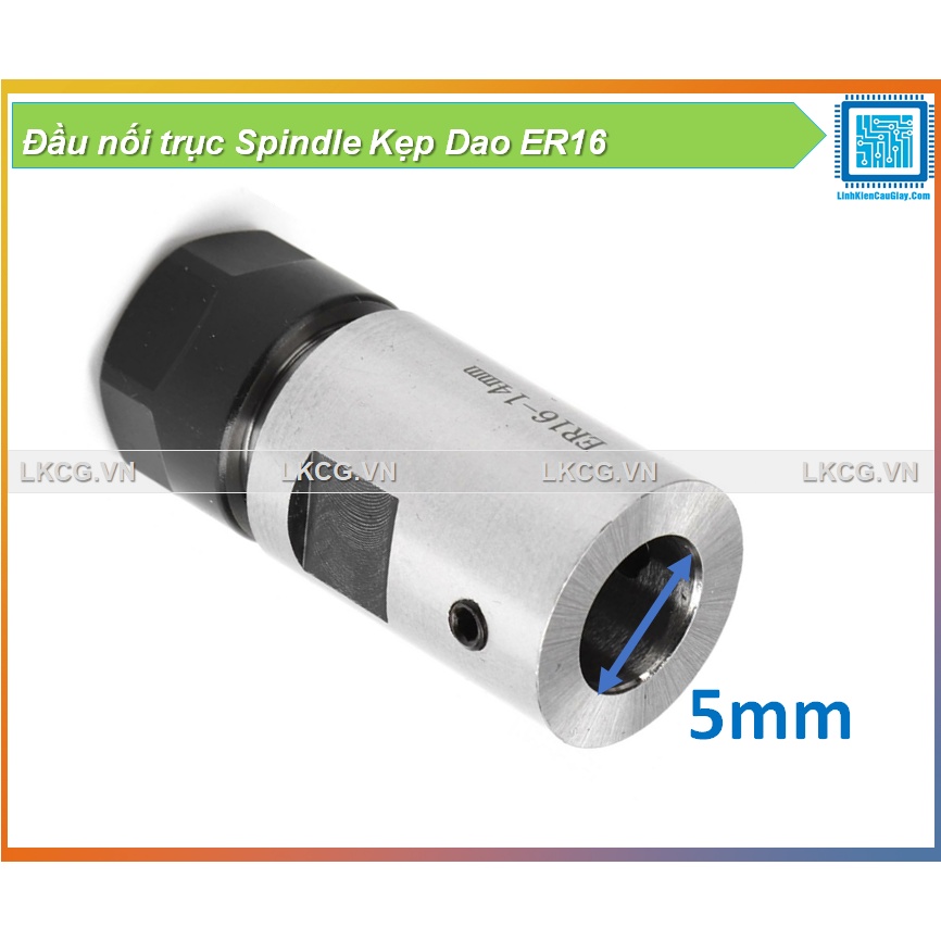 Đầu nối trục Spindle Kẹp Dao ER16