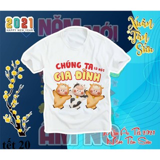Áo thun mặc tết áo gia đình in họa tiết chúng ta là một gia đình cực hot - TET20