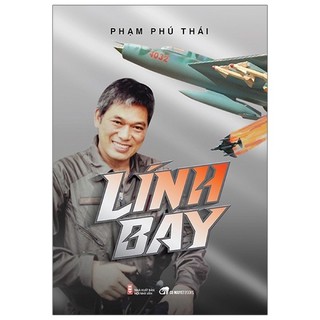 Hồi ký - Lính bay Phạm Phú Thái