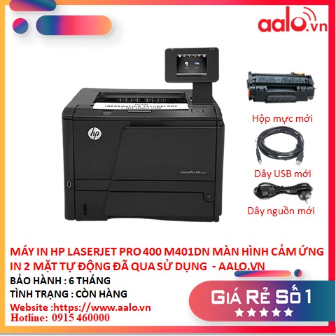 MÁY IN HP LASERJET PRO 400 M401DN MÀN HÌNH CẢM ỨNG IN 2 MẶT TỰ ĐỘNG ĐÃ QUA SỬ DỤNG - AALO.VN | BigBuy360 - bigbuy360.vn