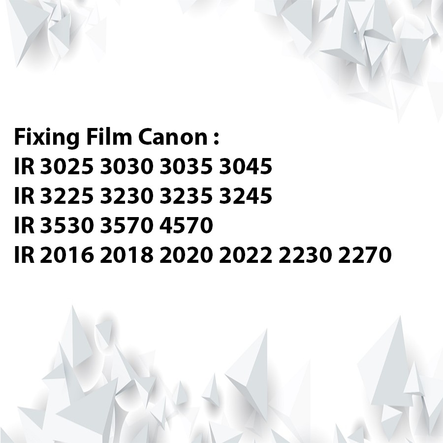 Phim cố định máy ảnh canon ir 4570 3570 3530 3245 3230 3225 3045 3035 3030