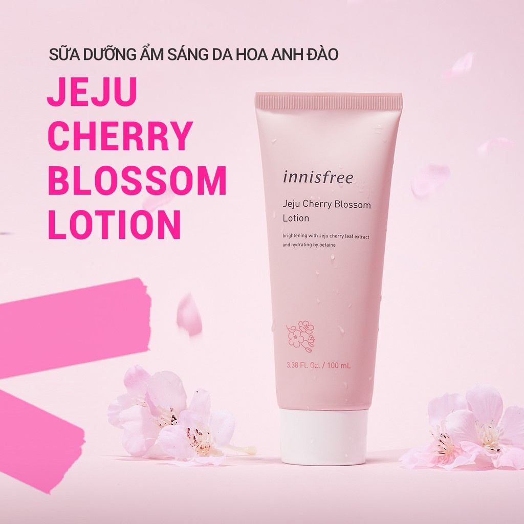 Sữa dưỡng ẩm sáng da từ hoa anh đào đảo Jeju innisfree Cherry Blossom Lotion 100ml