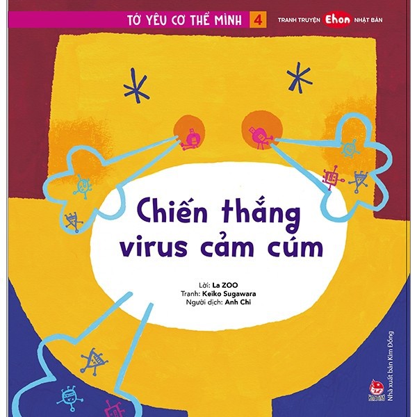 Sách - Tranh Truyện Ehon Nhật Bản: Tớ Yêu Cơ Thể Mình 4: Chiến Thắng Virus Cảm Cúm