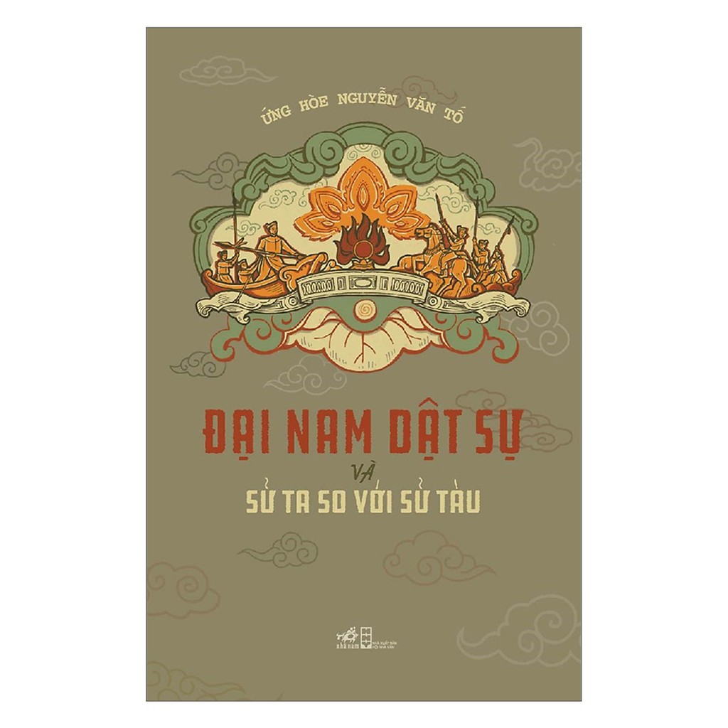 Sách - Đại Nam Dật Sử Và Sử Ta So Với Sử Tàu