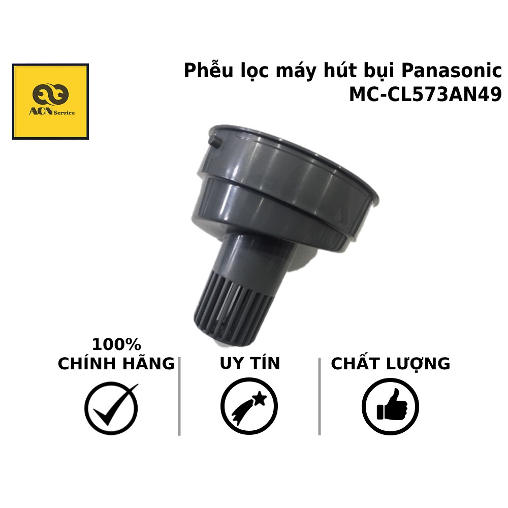 Phễu lọc máy hút bụi Panasonic - MC-CL573AN49