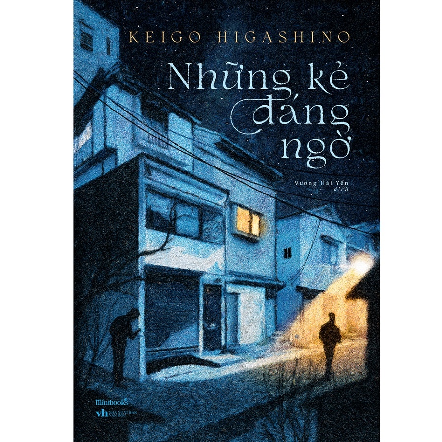 [Mã LIFEXANH03 giảm 10% đơn 500K] Sách - Những Kẻ Đáng Ngờ - Keigo Higashino