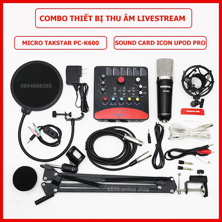 [ CHÍNH HÃNG ] Combo thiết bị thu âm hát karaoke livestream micro Takstar PC-K600 kết hợp sound card Icon Upod Pro