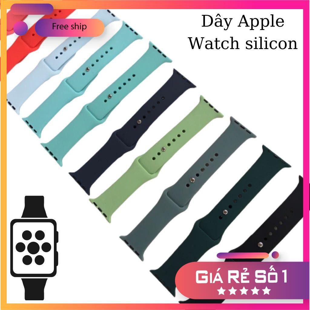Dây Ap Watch  Freeship  Dây Đồng Hồ Thông Minh Ap Watch Silicon 15 Màu ⚡ Series 5/4/3/2/1 ⚡ 38mm/40mm &amp; 42mm/44mm