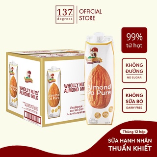 [VỊ MỚI] Thùng Sữa hạt Hạnh nhân Thuần khiết Wholly Nuts 137 Degrees 1L