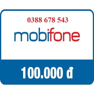 Thẻ Cào Mobifone 100K Siêu Rẻ