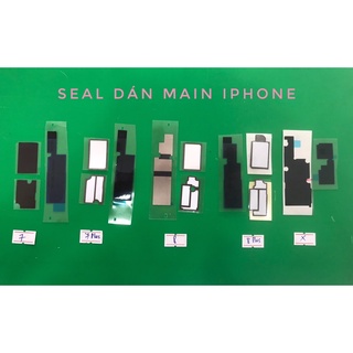 Bộ seal dán main iPhone các loại IPhone