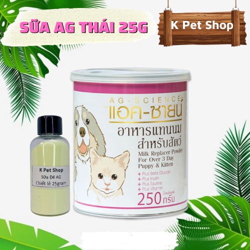 Sữa Dê Thái Lan AG Chiết Lẻ 25G   FREE SHIP  Pet Heng Thái Lan Sữa Dê Cho Chó, Mèo, Thỏ, Bọ, Sóc....