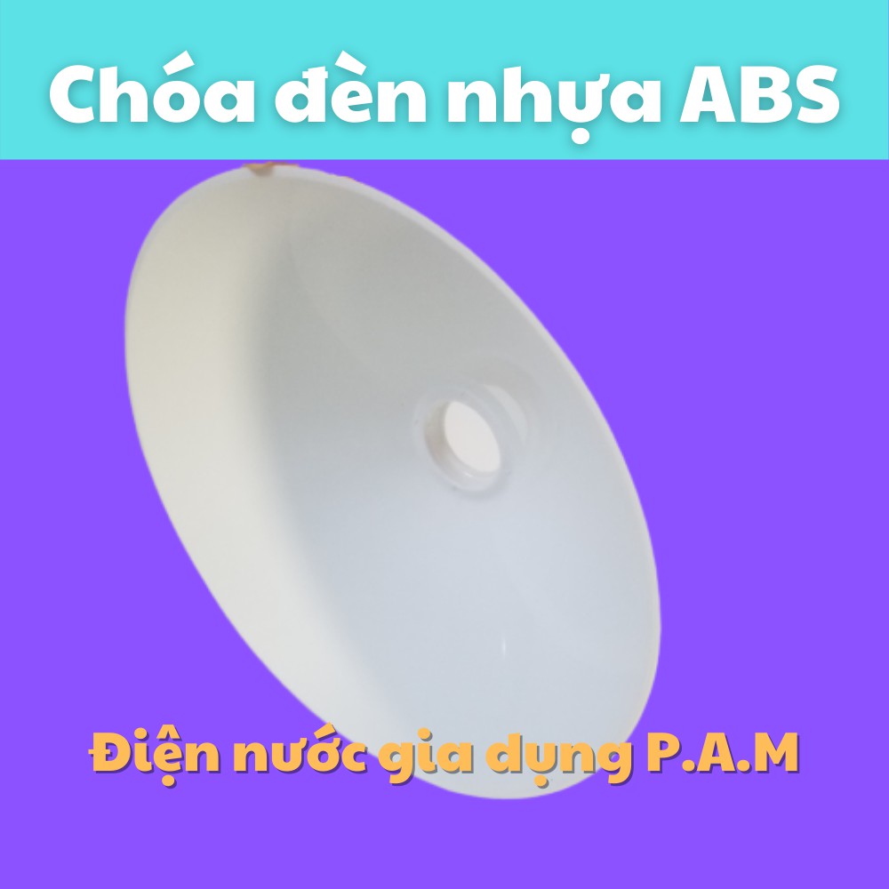 Chao (chóa) đèn nhựa trắng Chống Nắng Mưa cho Bóng Đèn ngoài trời ABS Điện Nước Chú Hội