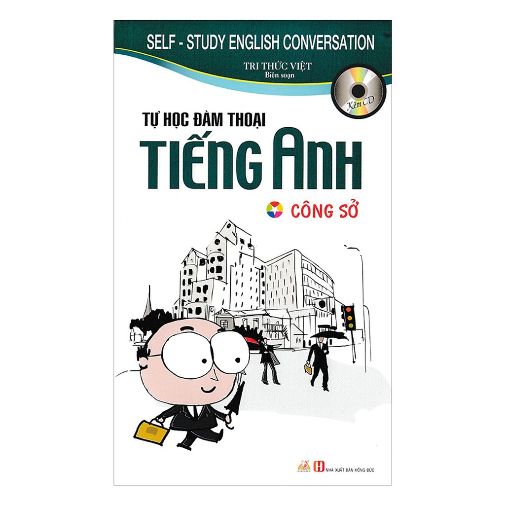 Sách - Tự Học Đàm Thoại Tiếng Anh Công Sở (Tái Bản)