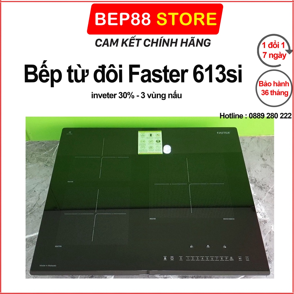 Bếp từ 3 Faster FS 613SI Bếp 3 từ lò từ, Nhập khẩu Malaysia nguyên chiếc, Công nghệ châu Âu