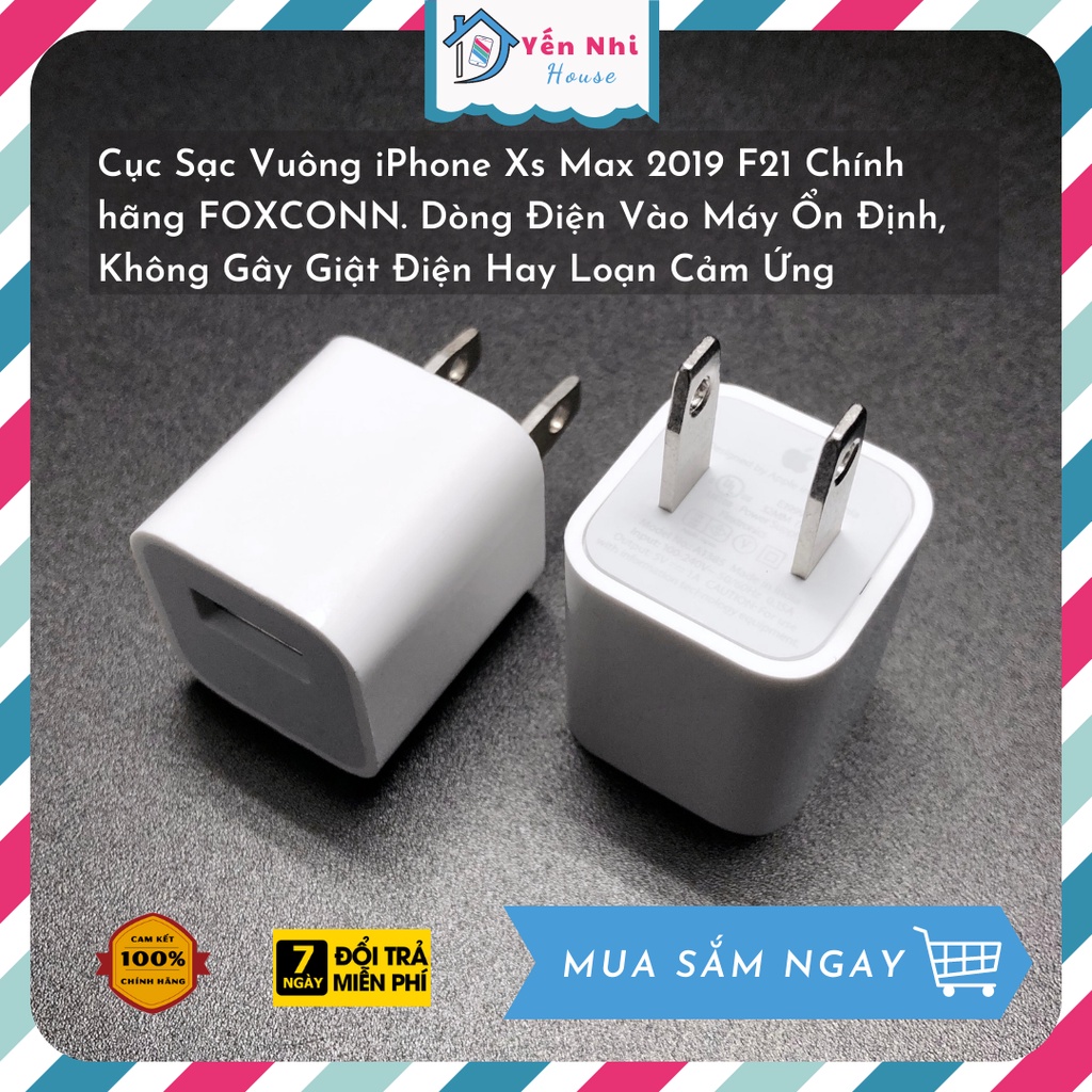 Cục Sạc Vuông iPhone XS Max 2019 F21 Chính Hãng FOXCONN 5V -1 A Tương Thích iPhone 5/ 6/ 7/ 8/ Xs Max Siêu Bền Mới Nhất