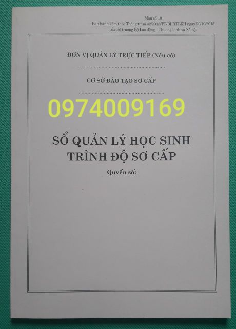 Sổ quản lý học sinh trình độ sơ cấp/ sổ quản lý học sinh mẫu số 10