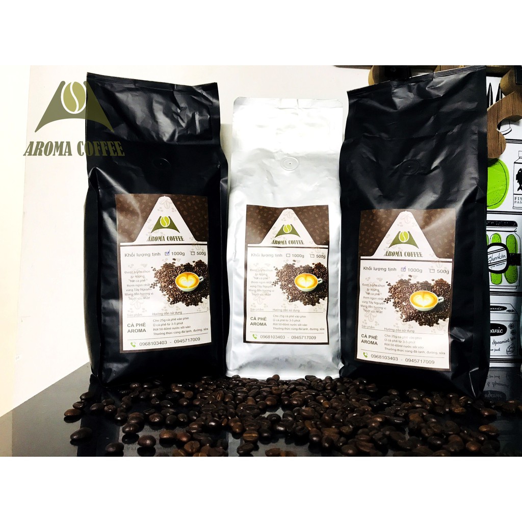 AROMA COFFEE 1000G - Cà phê hạt, cafe bột chế biến Natural rang mộc - Túi zipper có valve 1 chiều