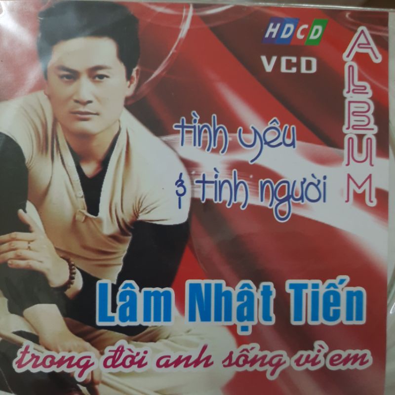 VCD ca nhạc Lâm Nhật Tiến