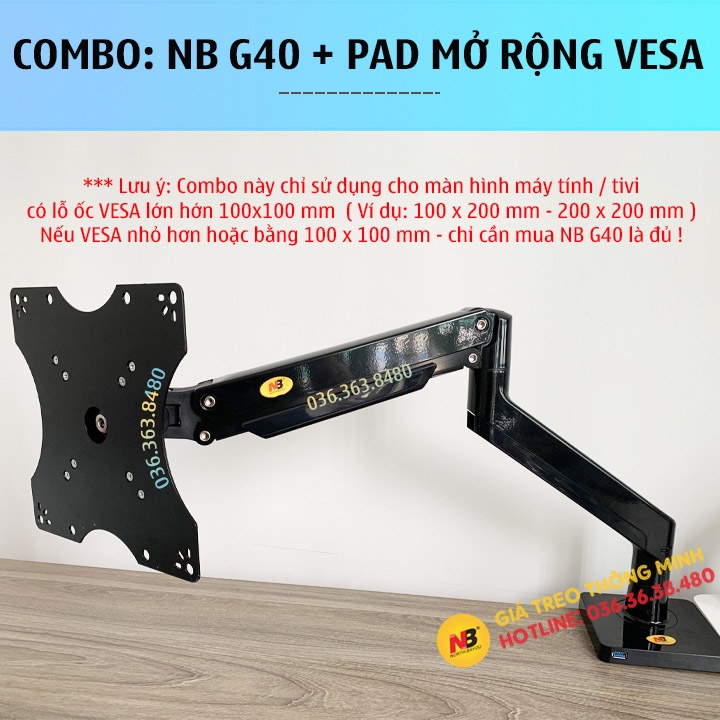 [ Combo NB G40 + Pad Vesa 200 mm ] Giá Treo Màn Hình - Tivi NB G40 22 - 40 Inch - Kèm Pad Mở Rộng Vesa Lên Tới 200 mm