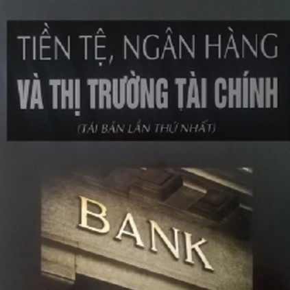 [ Sách ] Tiền Tệ, Ngân Hàng Và Thị Trường Tài Chính - Nguyễn Văn Ngọc | BigBuy360 - bigbuy360.vn