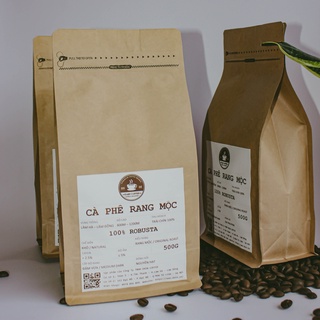 Cà Phê Rang Mộc 100% Robusta Xay Pha Phin 500g