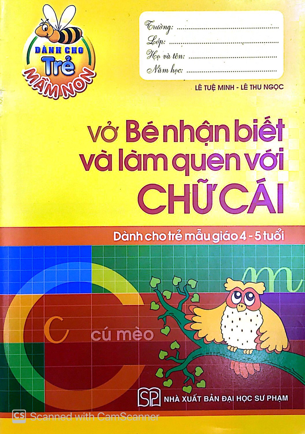 Sách Dành Cho Trẻ Mầm Non - Vở Nhận Biết Và Làm Quen Với Chữ Cái