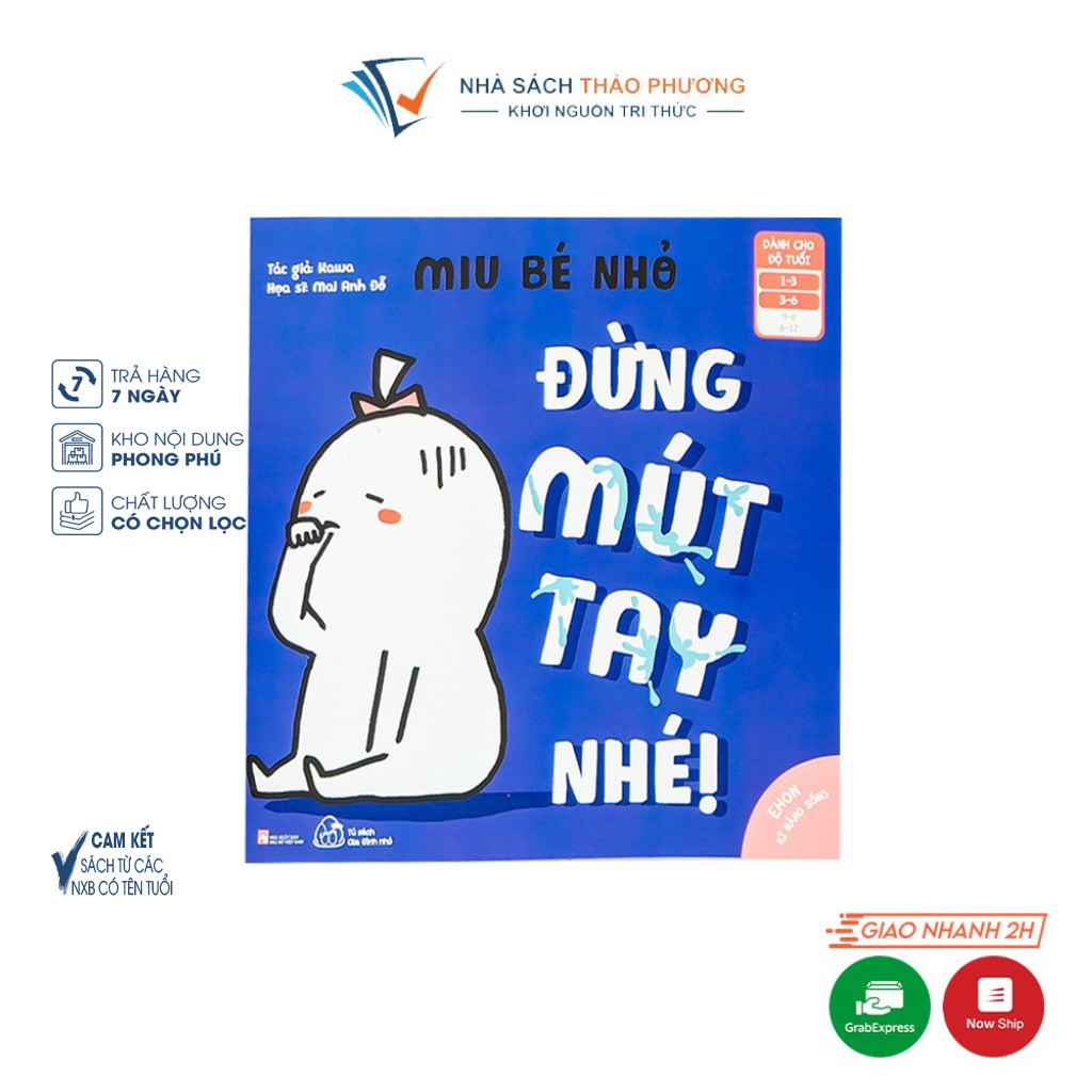 Sách Ehon kỹ năng sống - Miu bé nhỏ Đừng mút tay nhé cho bé 1-6 tuổi