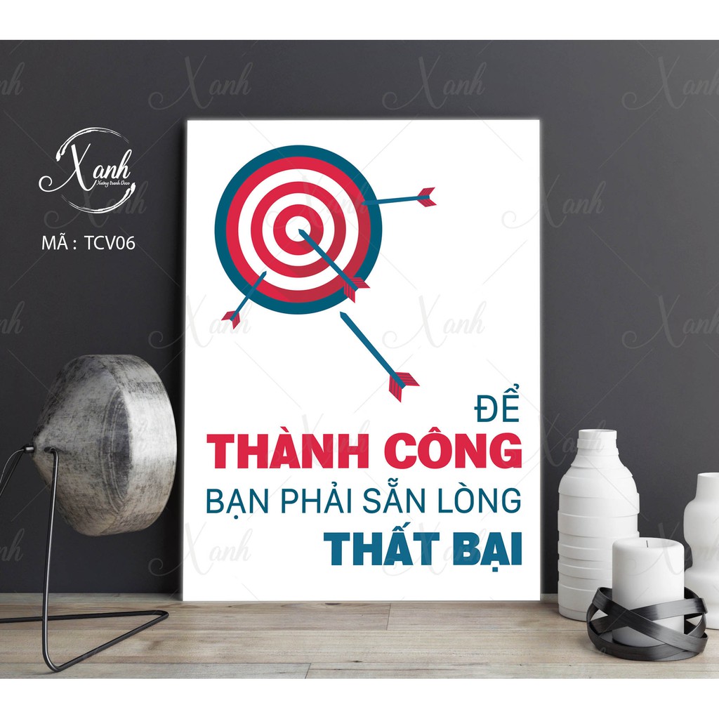 Tranh canvas động lực " để thành công bạn sẵn lòng phải thất bại"