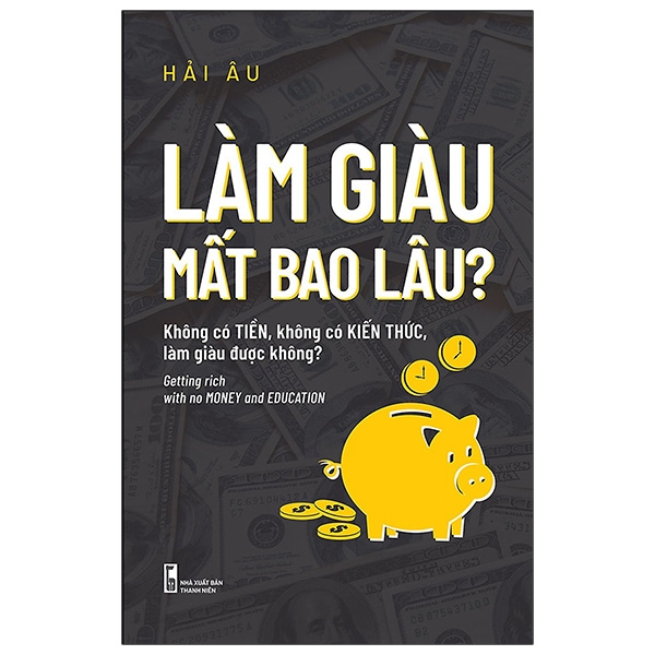 Sách Làm Giàu Mất Bao Lâu?