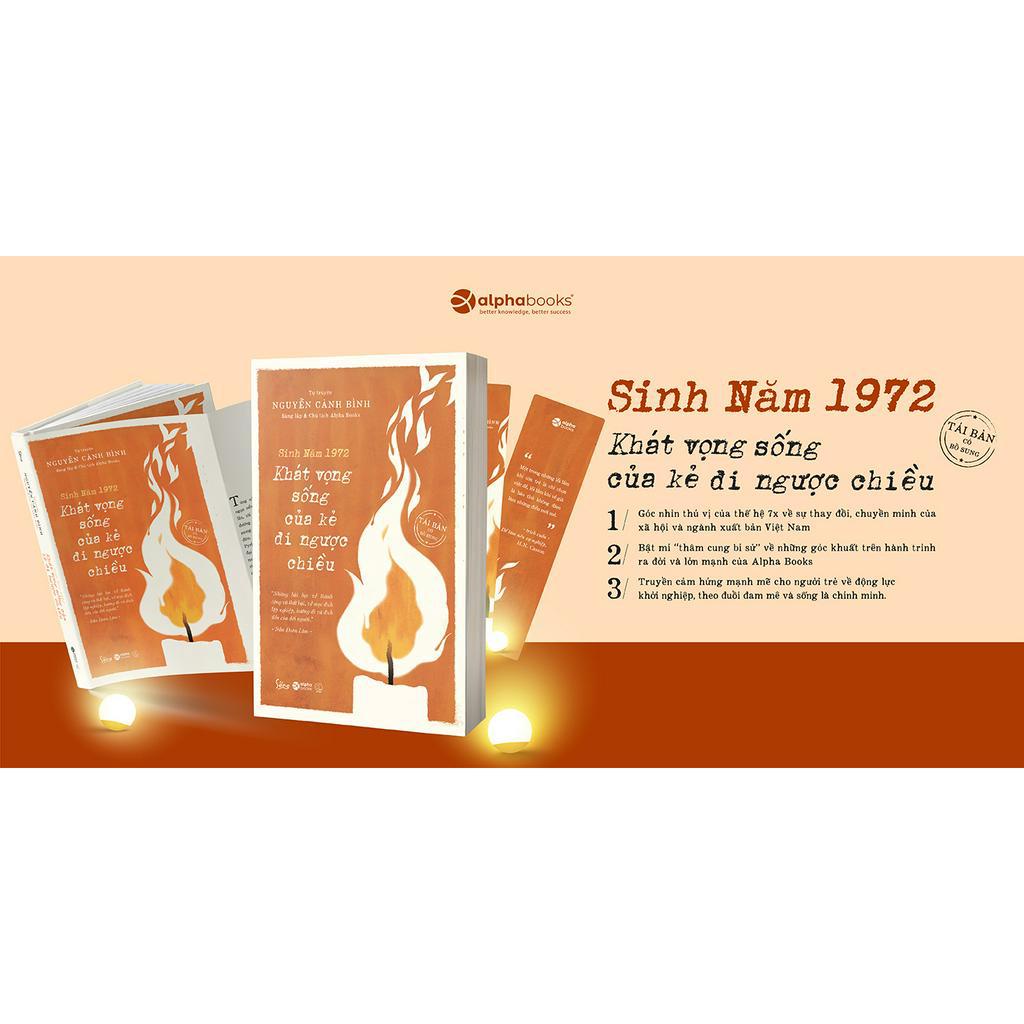 Sách - Sinh Năm 1972 - Khát Vọng Sống (Tự truyện Nguyễn Cảnh Bình)