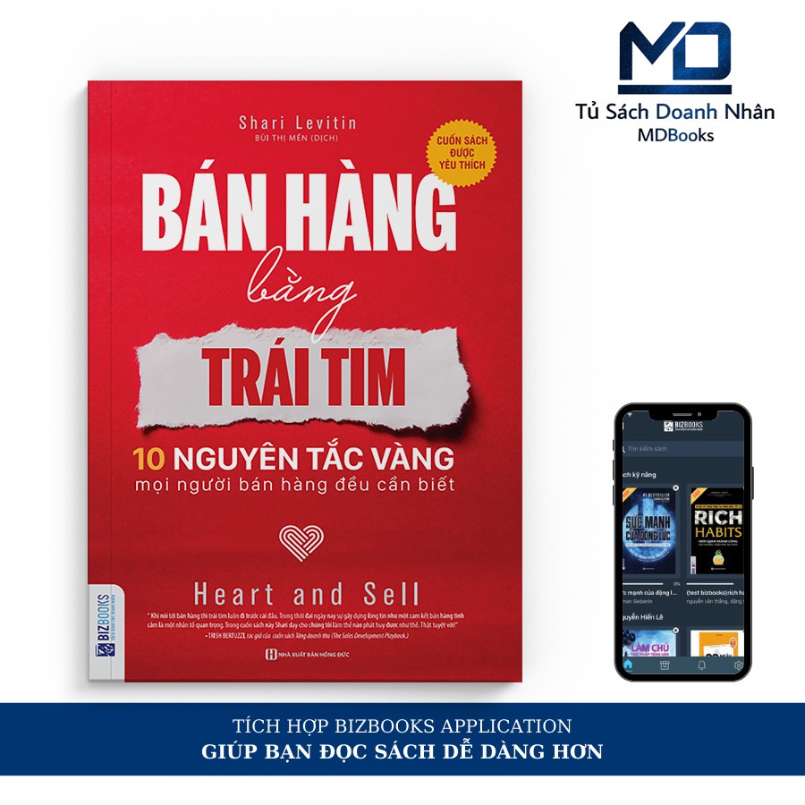 Sách - Bán Hàng Bằng Trái Tim – 10 Nguyên Tắc Vàng Mọi Người Bán Hàng Đều Cần Biết – Đọc Kèm App Online