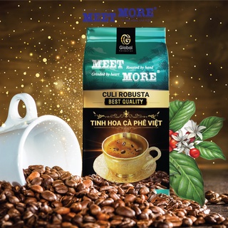Bịch cà phê rang xay Culi Robusta Meet More 500g