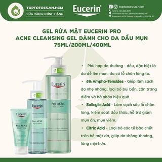Gel rửa mặt dành cho da dầu mụn Eucerin Pro Acne Cleansing Gel 75ml/200ml/400ml