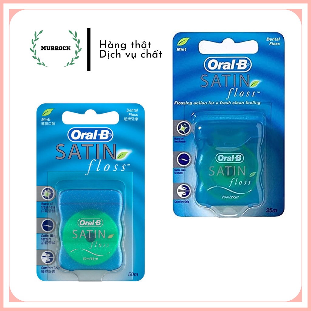 Chỉ xỉa răng, nha khoa Oral-B Satin Floss làm sạch kẽ răng 25m  /50m